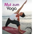 Mut zum Yoga Mut zum Yoga