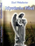 Mystische Fibel Mystische Fibel
