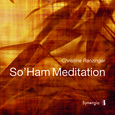 So'Ham Meditation, 1 Audio-CD So'Ham Meditation, 1 Audio-CD