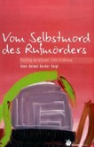 Vom Selbstmord des Rufmörders