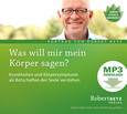 Was will mir mein Körper sagen? - MP3 Download Was will mir mein Körper sagen? - MP3 Download