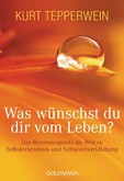 Was wünschst du dir vom Leben?