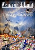 Wie man zu Geld kommt Wie man zu Geld kommt