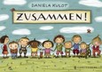 Zusammen! Zusammen!